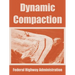 Dynamic Compaction