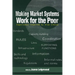 Making Market Systems Work for the Poor: Experience Inspired by Alan Gibson