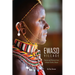 Ewaso Village: Poems and Stories from Laikipia County, Kenya