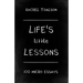 Life's Little Lessons: 100 micro essays