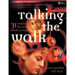 Talking the Walk: 31 Sessions for New Small Groups