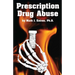 Prescription Drug Abuse