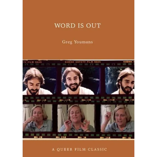 Word Is Out: A Queer Film Classic
