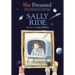 She Persisted: Sally Ride