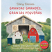 Granjas Grandes, Granjas Pequeñas