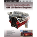 How to Build and Modify GM LS-Series Engines