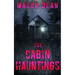 The Cabin Hauntings
