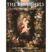 The Brueghels: Northern Renaissance in Full Colour