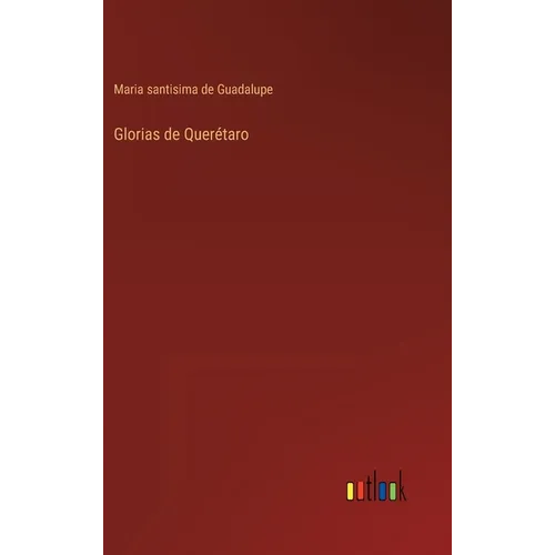 Glorias de Querétaro