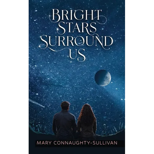 Bright Stars Surround Us