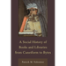 Social History of Books and Libraries from Cuneiform to Bytes