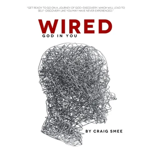 Wired: God In You