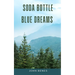 Soda Bottle Blue Dreams