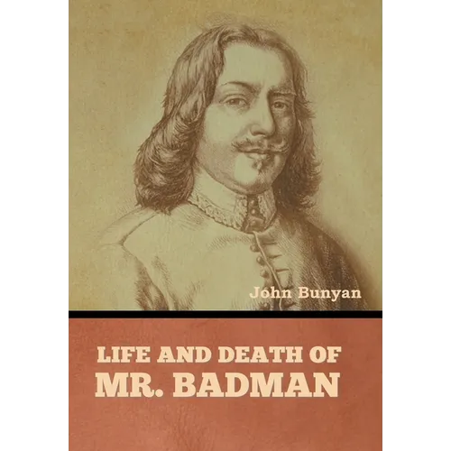 Life and Death of Mr. Badman