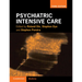 Psychiatric Intensive Care
