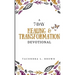 A 7-Day Healing and Transformation Devotional