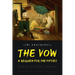 The Vow: A Requiem for the Fifties