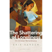 The Shattering of Loneliness: On Christian Remembrance