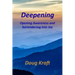 Deepening: Opening Awareness and Surrendering into Joy