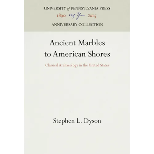 Ancient Marbles to American Shores