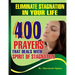 Eliminate stagnation in your life: 400 prayers that deals with spirit of stagnation