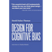 Design for Cognitive Bias