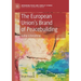 The European Union's Brand of Peacebuilding: Acting Is Everything