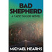 Bad Shepherd: A Cade Taylor Novel