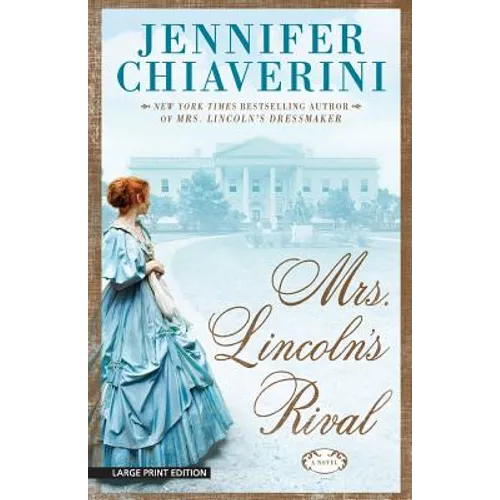 Mrs. Lincolns Rival