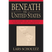 Beneath the United States: A History of U.S. Policy Toward Latin America