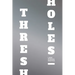 Thresholes