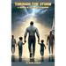 Through The Storm: A Journey of Faith And Fatherhood