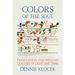 Colors of the Soul: Physiological and Spiritual Qualities of Light and Dark