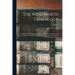 The Wentworth Genealogy: Comprising the Origin of the Name, the Family in England, and a Particular Account of Elder William Wentworth, the Emi