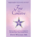 Free to Conceive: How to Reclaim Your Fertility and Restore Your Inner Peace
