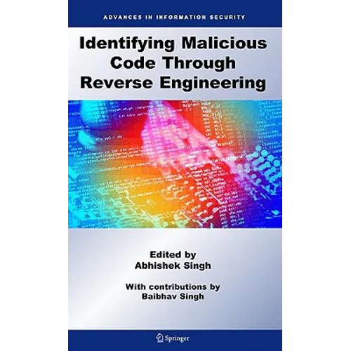 Identifying Malicious Code Through Reverse Engineering