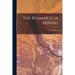 The Romance of Mining