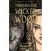 Through the Wicked Wood