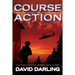 Course of Action: The Noah Hunter Series: Book Three