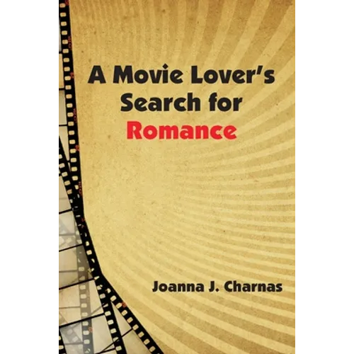 A Movie Lover's Search for Romance