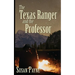 The Texas Ranger and the Professor