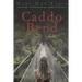 Caddo Bend: Book One: Introducing Dr. Maggie McKinley