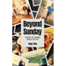 Beyond Sunday