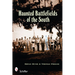 Haunted Battlefields of the South: Civil War Ghost Stories