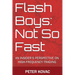 Flash Boys: Not So Fast: An Insider's Perspective on High-Frequency Trading