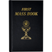 First Mass Book: An Easy Way of Participating at Mass for Boys and Girls