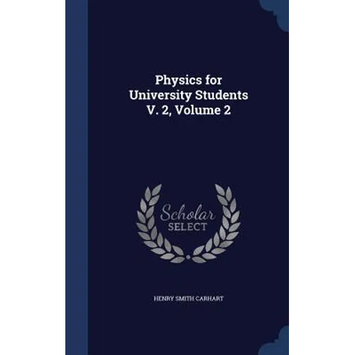 Physics for University Students V. 2, Volume 2