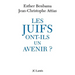 Les Juifs ont-ils un avenir ?
