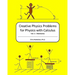 Creative Physics Problems for Physics with Calculus: Mechanics