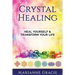Crystal Healing: Heal Yourself & Transform Your Life (Crystals & Chakras)